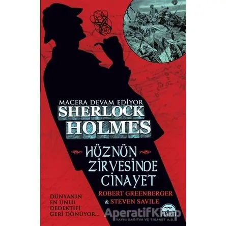 Sherlock Holmes-Hu¨znu¨n Zirvesinde Cinayet - Robert Greenberger - Martı Yayınları