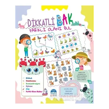 Dikkatli Bak Farklı Olanı Bul - Bahar Sarıkaya - Martı Çocuk Yayınları