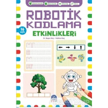 Robotik Kodlama Etkinlikleri - 1 - Başar Ataç - Martı Çocuk Yayınları