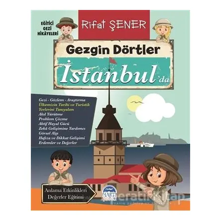 Gezgin Dörtler İstanbul’da - Rifat Şener - Martı Çocuk Yayınları