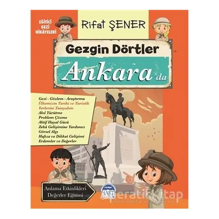 Gezgin Dörtler Ankara’da - Rifat Şener - Martı Çocuk Yayınları