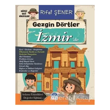 Gezgin Dörtler İzmir’de - Rifat Şener - Martı Çocuk Yayınları