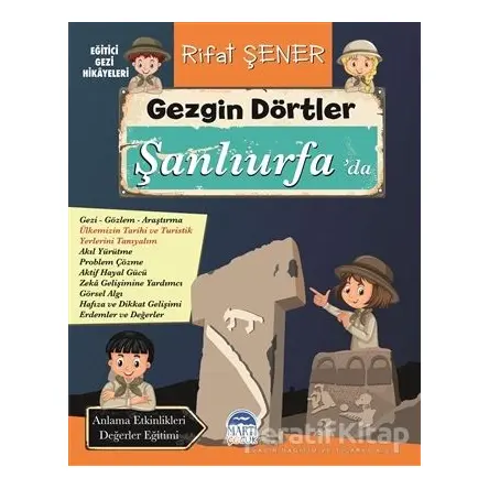 Gezgin Dörtler Şanlıurfa’da - Rifat Şener - Martı Çocuk Yayınları