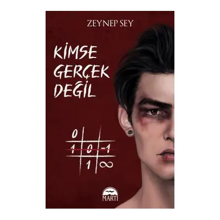 Kimse Gerçek Değil - Zeynep Sey - Martı Yayınları