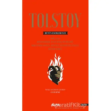 Tolstoy Bütün Eserleri 12 (1885-1902) - Lev Nikolayeviç Tolstoy - Alfa Yayınları