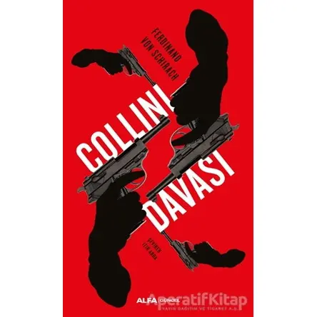 Collini Davası - Ferdinand von Schirach - Alfa Yayınları