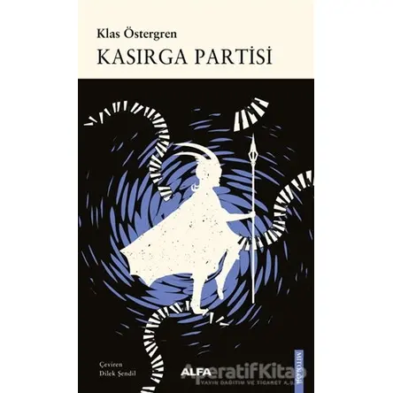 Kasırga Partisi - Klas Östergren - Alfa Yayınları