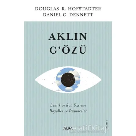 Aklın Gözü - Daniel C. Dennett - Alfa Yayınları