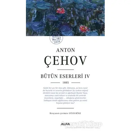 Anton Çehov - Bütün Eserleri 4 1885 - Anton Pavloviç Çehov - Alfa Yayınları