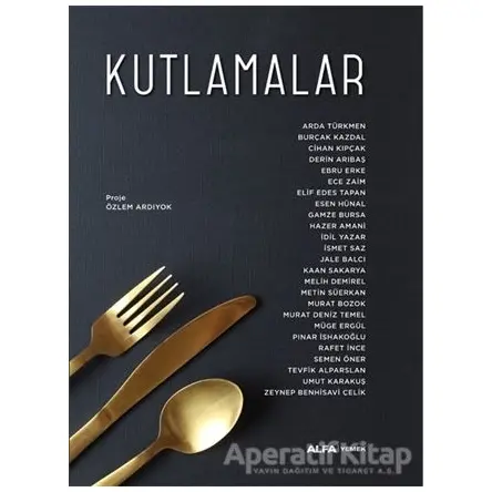Kutlamalar - Özlem Ardıyok - Alfa Yayınları