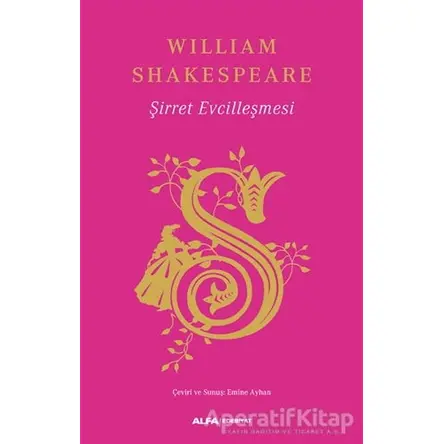 Şirret Evcilleşmesi (Ciltli) - William Shakespeare - Alfa Yayınları