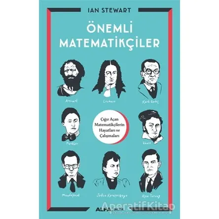 Önemli Matematikçiler - Ian Stewart - Alfa Yayınları