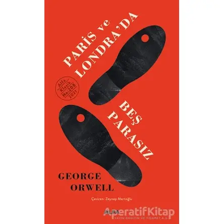 Paris ve Londra’da Beş Parasız - George Orwell - Alfa Yayınları