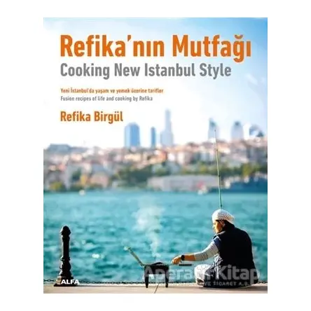 Refika’nın Mutfağı - Refika Birgül - Alfa Yayınları