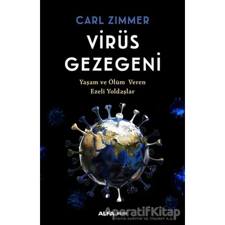 Virüs Gezegeni - Carl Zimmer - Alfa Yayınları