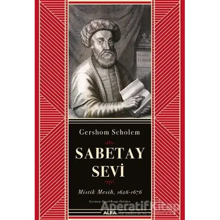 Sabetay Sevi (Ciltli) - Gershom Scholem - Alfa Yayınları