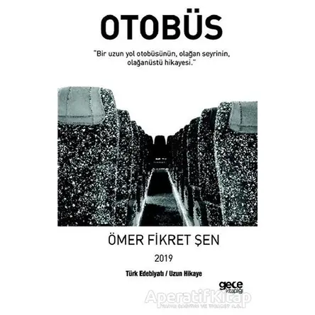 Otobüs - Ömer Fikret Şen - Gece Kitaplığı