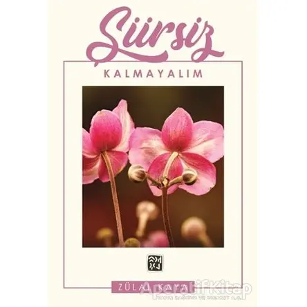 Şiirsiz Kalmayalım - Zülal Kaya - Kutlu Yayınevi