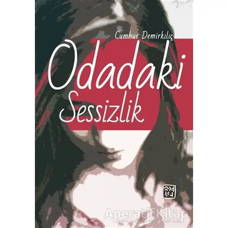 Odadaki Sessizlik - Cumhur Demirkılıç - Kutlu Yayınevi
