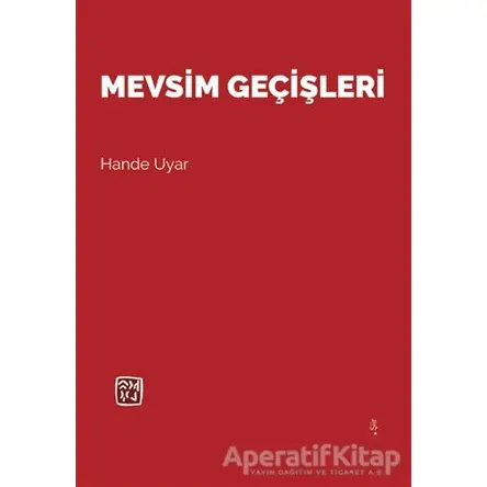 Mevsim Geçişleri - Hande Uyar - Kutlu Yayınevi