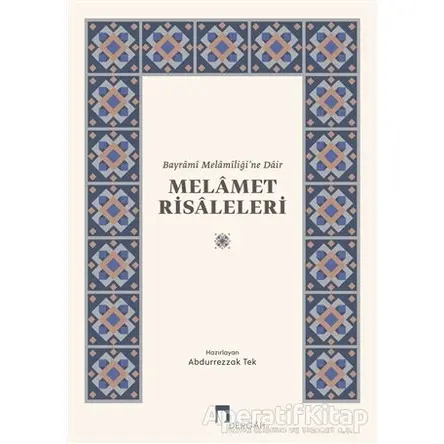 Melamet Risaleleri - Abdurrezzak Tek - Dergah Yayınları