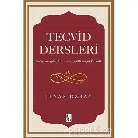 Tecvid Dersleri - İlyas Özbay - Çıra Yayınları