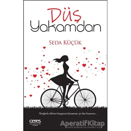 Düş Yakamdan - Seda Küçük - Ceres Yayınları