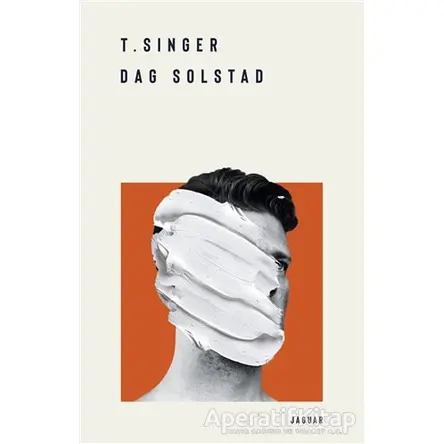 T. Singer - Dag Solstad - Jaguar Kitap