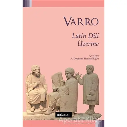 Latin Dili Üzerine - Marcus Terentius Varro - Doğu Batı Yayınları