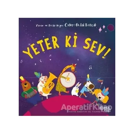 Yeter ki Sev! - Özlem Fedai Korçak - Masalperest