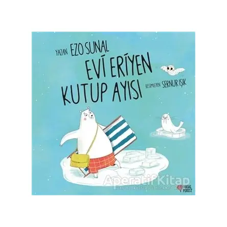 Evi Eriyen Kutup Ayısı - Ezo Sunal - Masalperest
