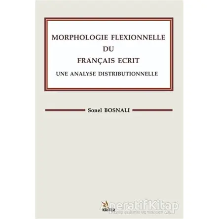 Morphologle Flexıonnelle Du Francaıs Ecrıt Une Analyse Dıstrıbuonelle