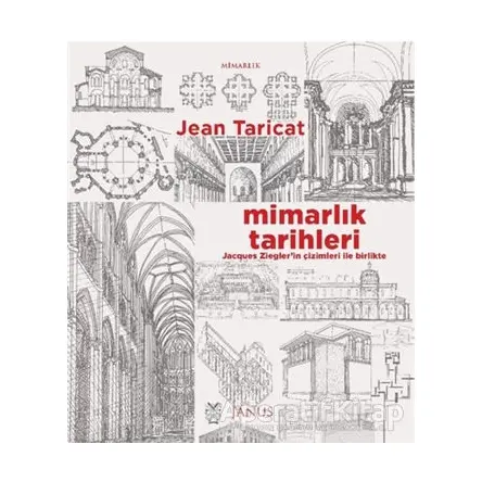 Mimarlık Tarihleri - Jean Taricat - Janus