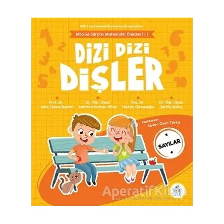 Dizi Dizi Dişler - Sayılar - Aslıhan Osmanoğlu - Pötikare Yayıncılık