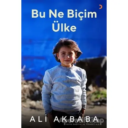 Bu Ne Biçim Ülke - Ali Akbaba - Cinius Yayınları