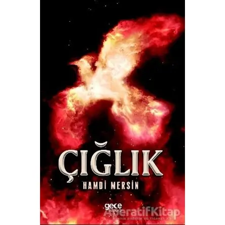 Çığlık - Hamdi Mersin - Gece Kitaplığı