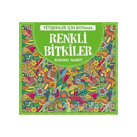 Renkli Bitkiler - Yetişkinler İçin Boyama - Gizem Ulaş - Dokuz Yayınları