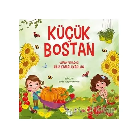 Küçük Bostan - Filiz Kamalı Kaplan - Dokuz Çocuk