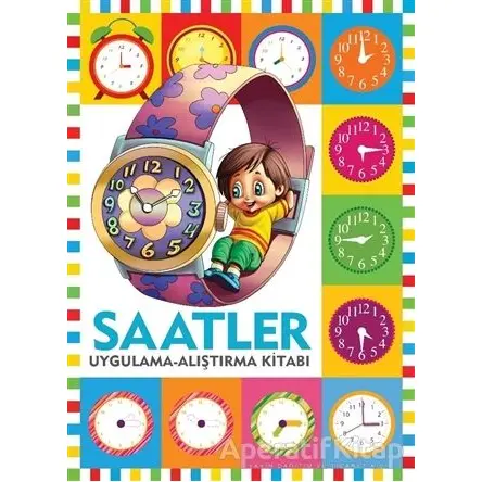 Saatler / Uygulama - Alıştırma Kitabı - Kolektif - Halk Kitabevi