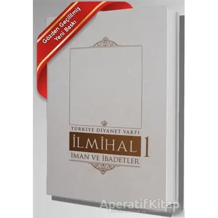 İlmihal 1 - Kolektif - Türkiye Diyanet Vakfı Yayınları