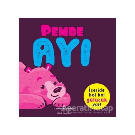 Pembe Ayı - Melanie Joyce - İş Bankası Kültür Yayınları