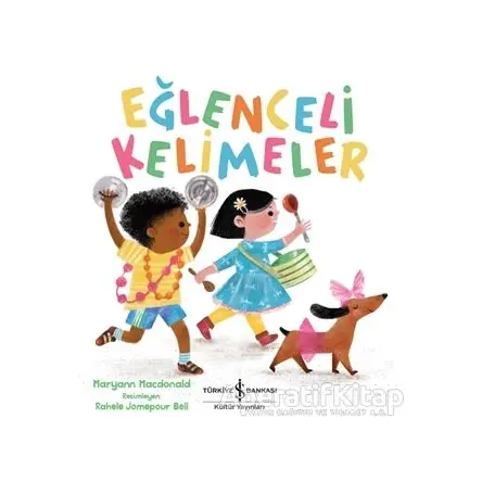 Eğlenceli Kelimeler - Maryann Macdonald - İş Bankası Kültür Yayınları