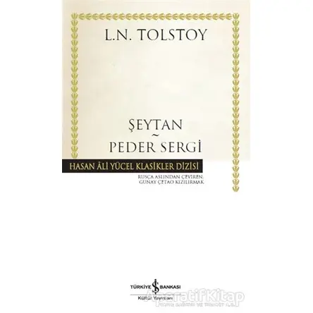 Şeytan - Peder Sergi - Lev Nikolayeviç Tolstoy - İş Bankası Kültür Yayınları