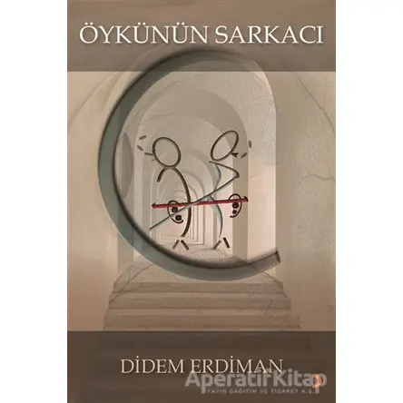 Öykünün Sarkacı - Didem Erdiman - Cinius Yayınları