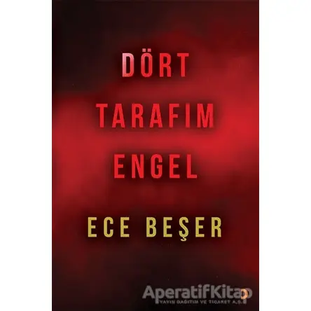Dört Tarafım Engel - Ece Beşer - Cinius Yayınları