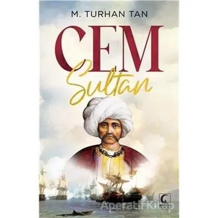 Cem Sultan - M. Turhan Tan - Kamer Yayınları