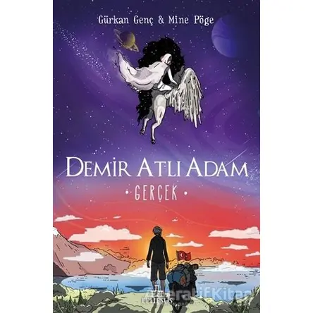 Gerçek - Demir Atlı Adam 4 (Ciltli) - Gürkan Genç - Ephesus Yayınları