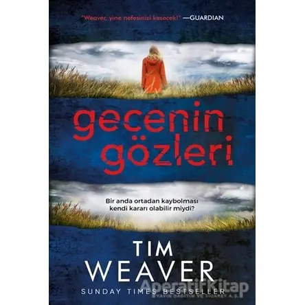 Gecenin Gözleri - Tim Weaver - Ephesus Yayınları