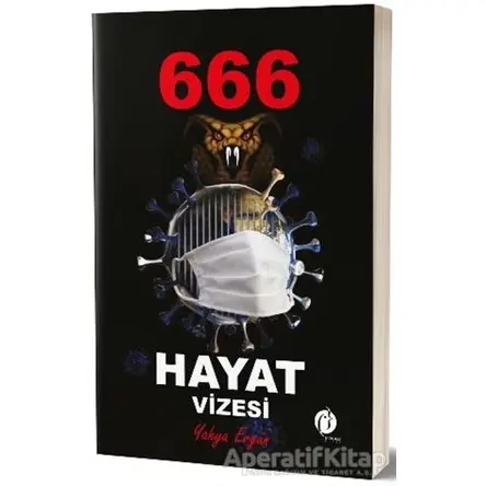 666 Hayat Vizesi - Yahya Ergün - Herdem Kitap