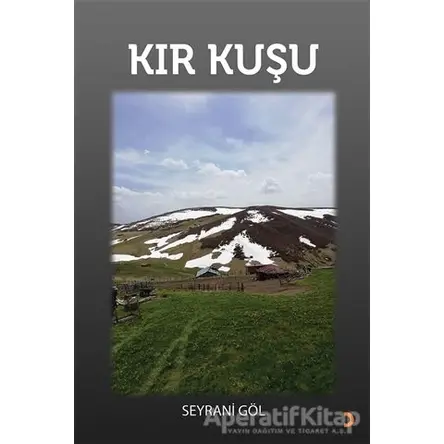 Kır Kuşu - Seyrani Göl - Cinius Yayınları